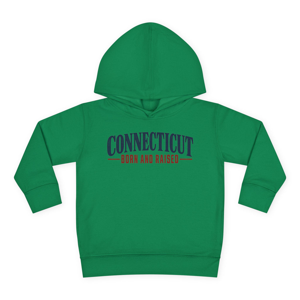 Connecticut Born and Raised Classic New England Unisex Toddler Pullover Fleece Hoodie