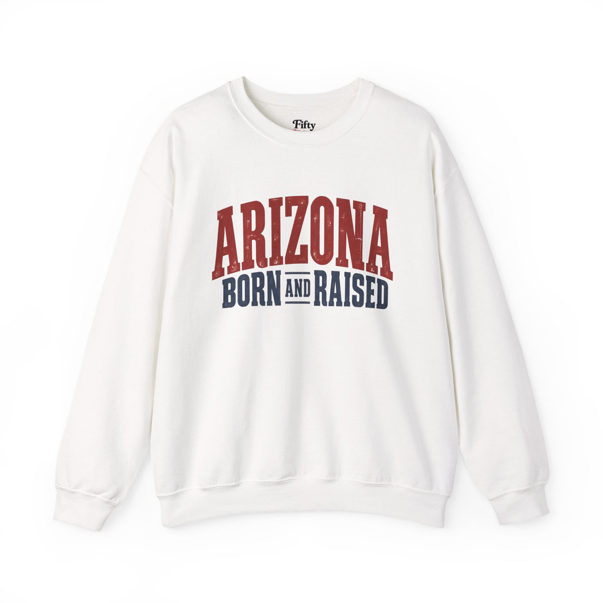 Arizona Born and Raised Classic Souvenir Unisex Sweatshirt Graphic