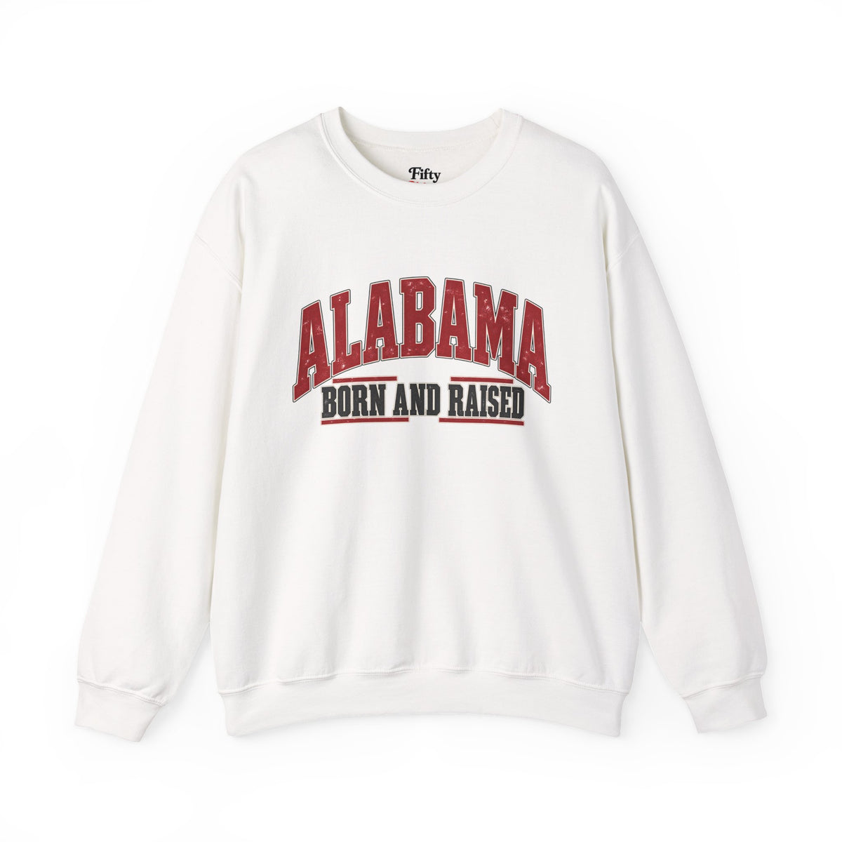 Alabama Born and Raised Bold Southern Americana Unisex Sweatshirt Graphic