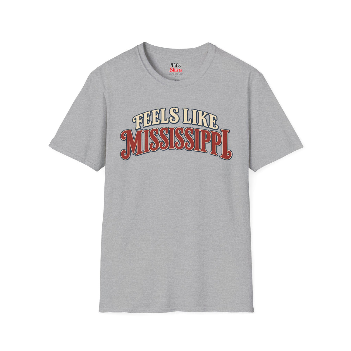 Feels Like Mississippi Unisex Softstyle T Shirt State Name Graphic Tee