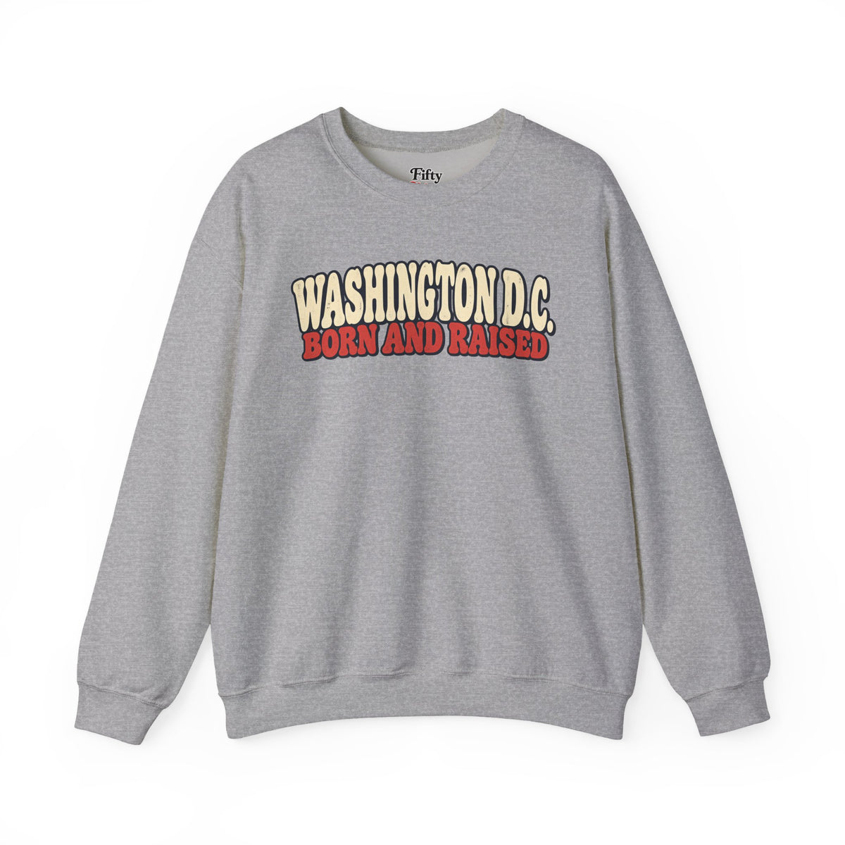Washington DC Born and Raised Retro 1970s Unisex Sweatshirt Graphic