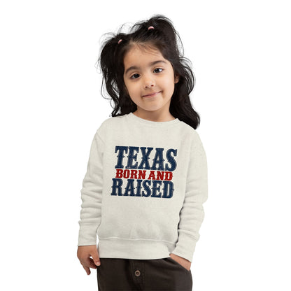 Texas Born and Raised Classic Heritage Unisex Toddler Sweatshirt Graphic