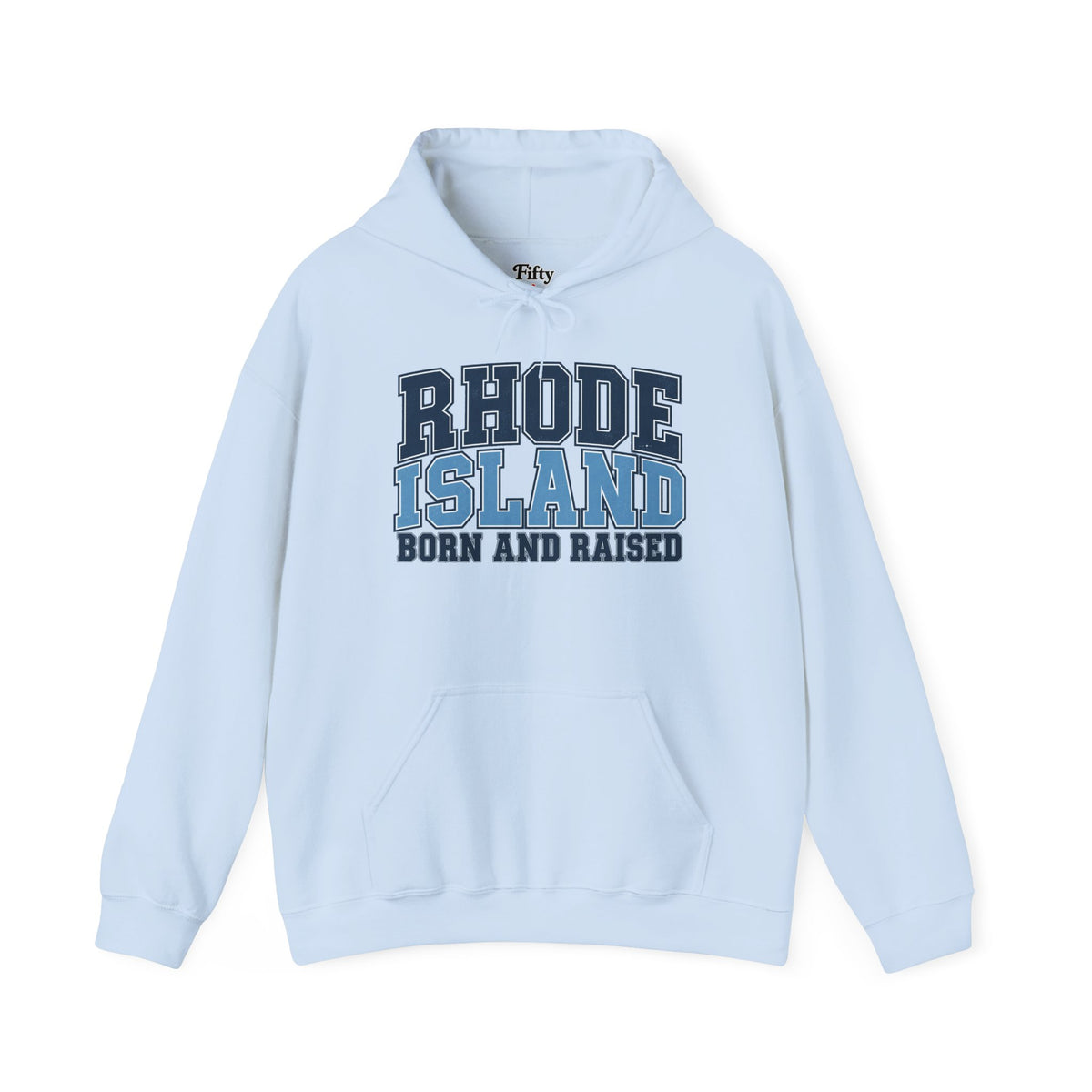 Rhode Island Born and Raised Unisex Hoodie State Name Graphic