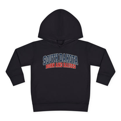 South Dakota Born and Raised Classic Collegiate Unisex Toddler Pullover Fleece Hoodie