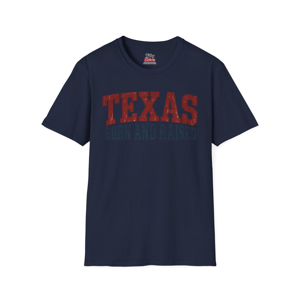 Texas Born And Raised Unisex Softstyle T Shirt State Name Graphic Tee