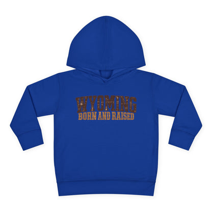 Wyoming Born and Raised Rugged Workwear Unisex Toddler Pullover Fleece Hoodie