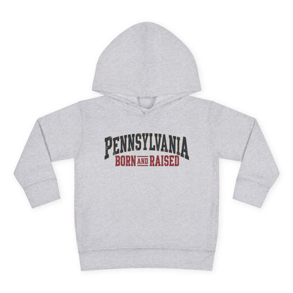 Pennsylvania Born and Raised Classic Souvenir Unisex Toddler Pullover Fleece Hoodie
