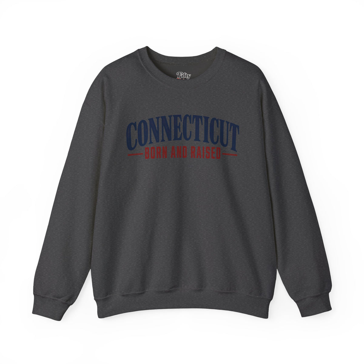 Connecticut Born and Raised Classic New England Unisex Sweatshirt Graphic