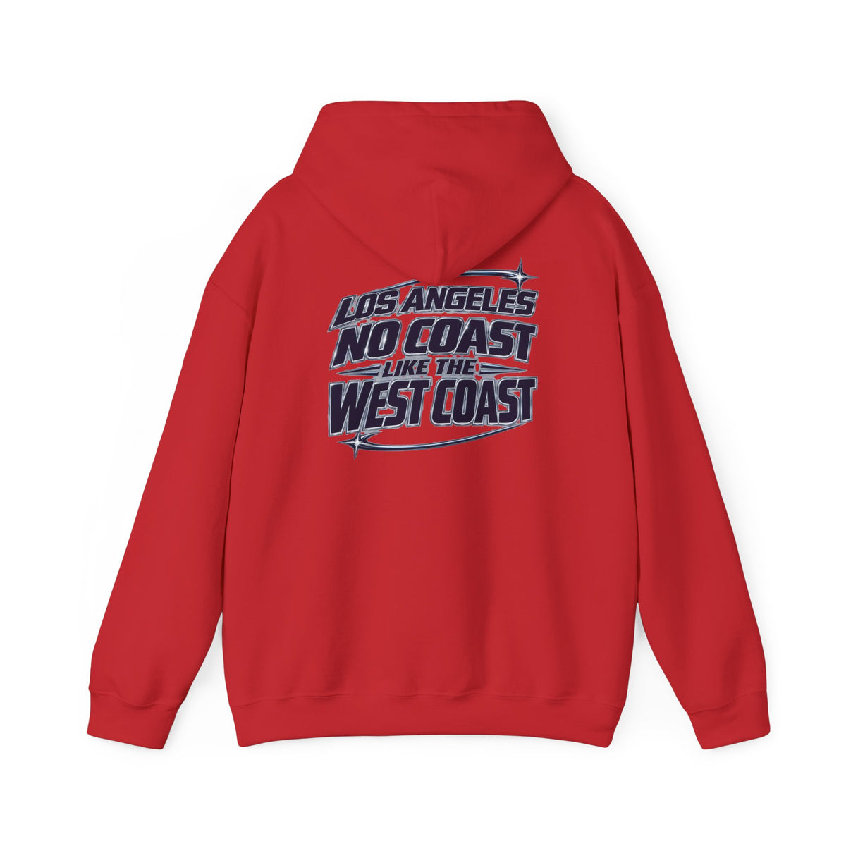 Los Angeles No Coast Like The West Coast Unisex Hoodie Graphic