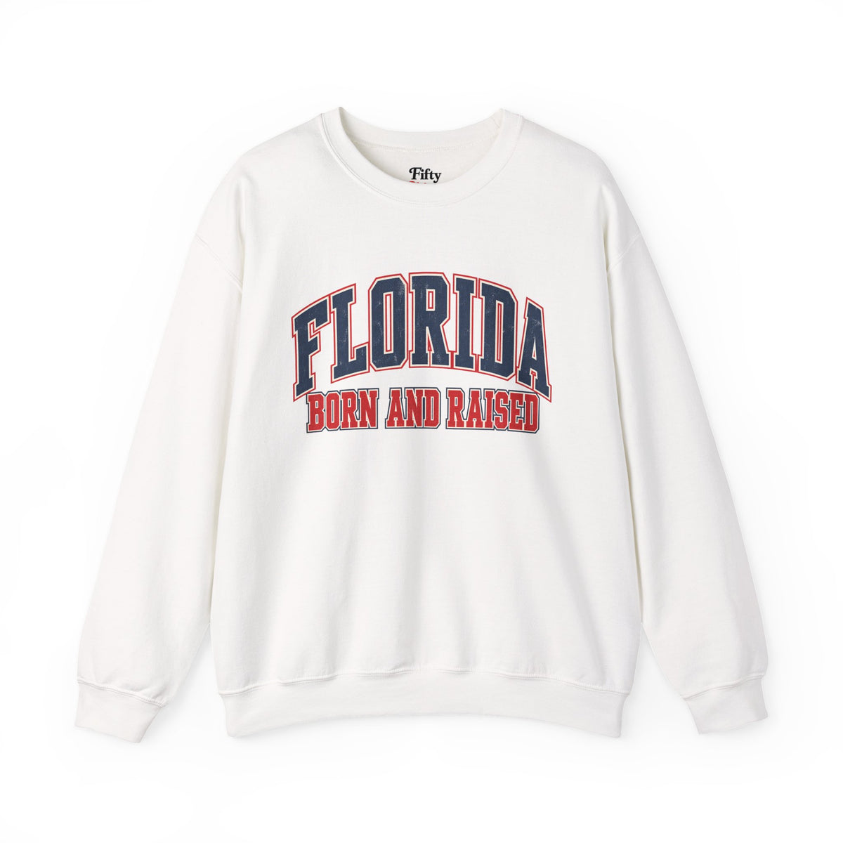 Florida Born and Raised Vintage Collegiate Unisex Sweatshirt Graphic
