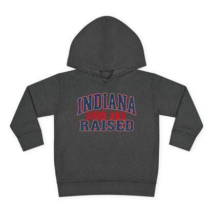 Indiana Born and Raised Bold Hometown Pride Unisex Toddler Pullover Fleece Hoodie