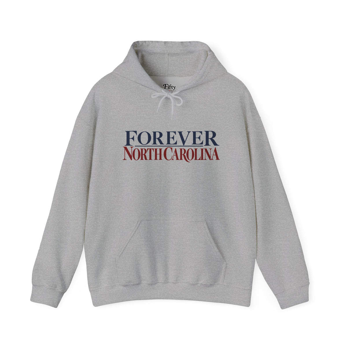 Forever North Carolina Unisex Hoodie State Name Graphic