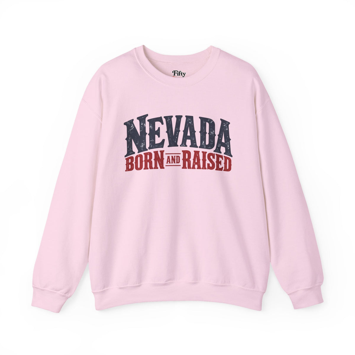 Nevada Born and Raised Classic Ranchwear Unisex Sweatshirt Graphic