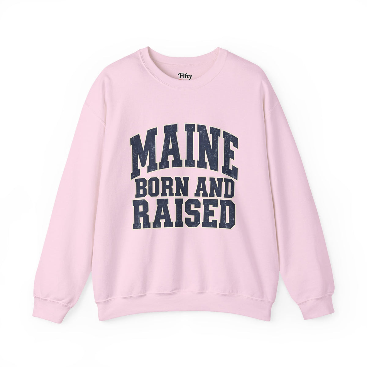 Maine Born and Raised Bold Athletic Unisex Sweatshirt Graphic