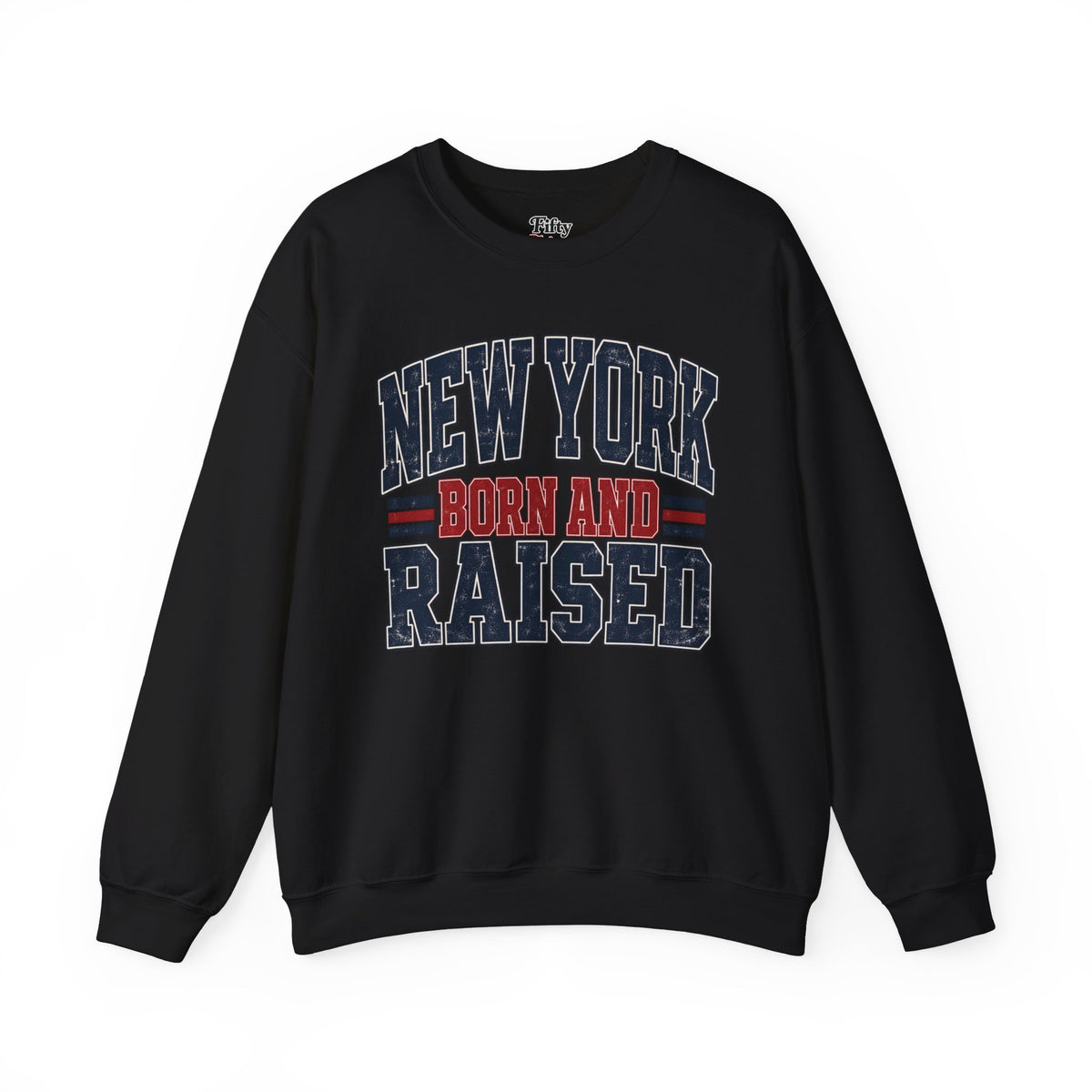 New York Born And Raised Unisex Crewneck Sweatshirt State Name Graphic