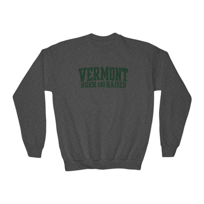 Vermont Born and Raised Rustic New England Unisex Youth Crewneck Sweatshirt