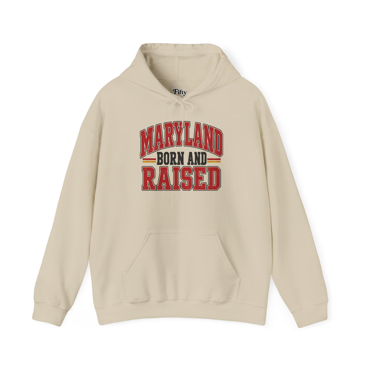 Maryland Born and Raised Unisex Hoodie State Name Graphic