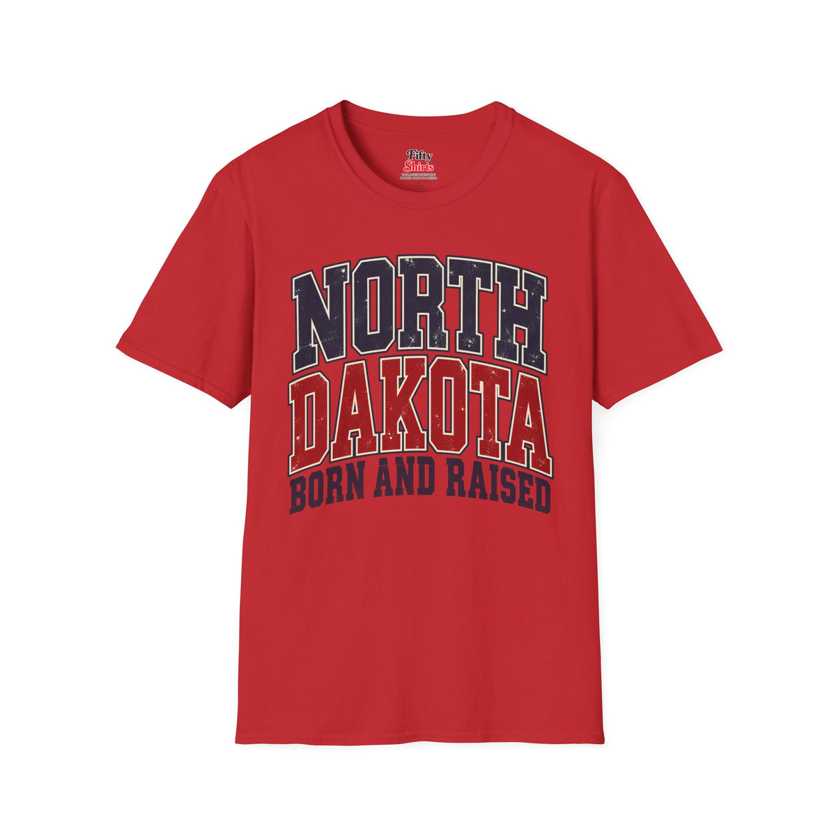 North Dakota Born And Raised Unisex Softstyle T Shirt State Name Graphic Tee