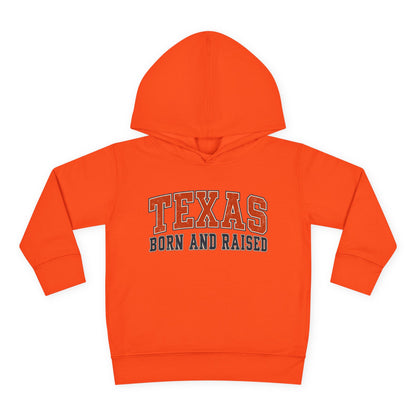 Texas Born and Raised Collegiate Unisex Toddler Pullover Fleece Hoodie