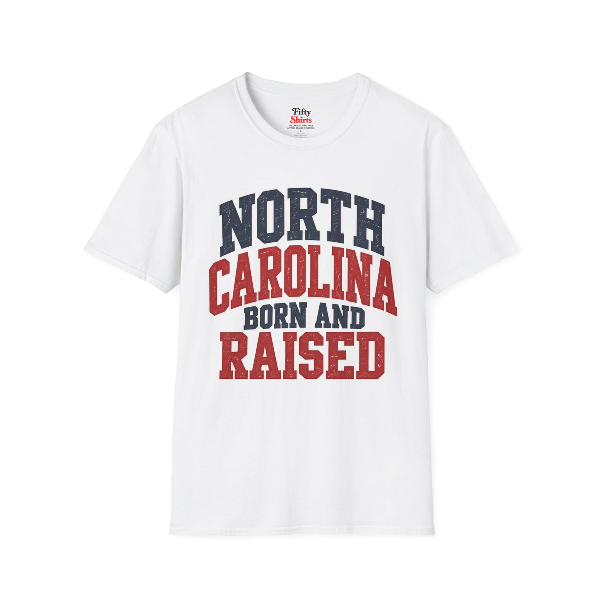 North Carolina Born And Raised Unisex Softstyle T Shirt State Name Graphic Tee