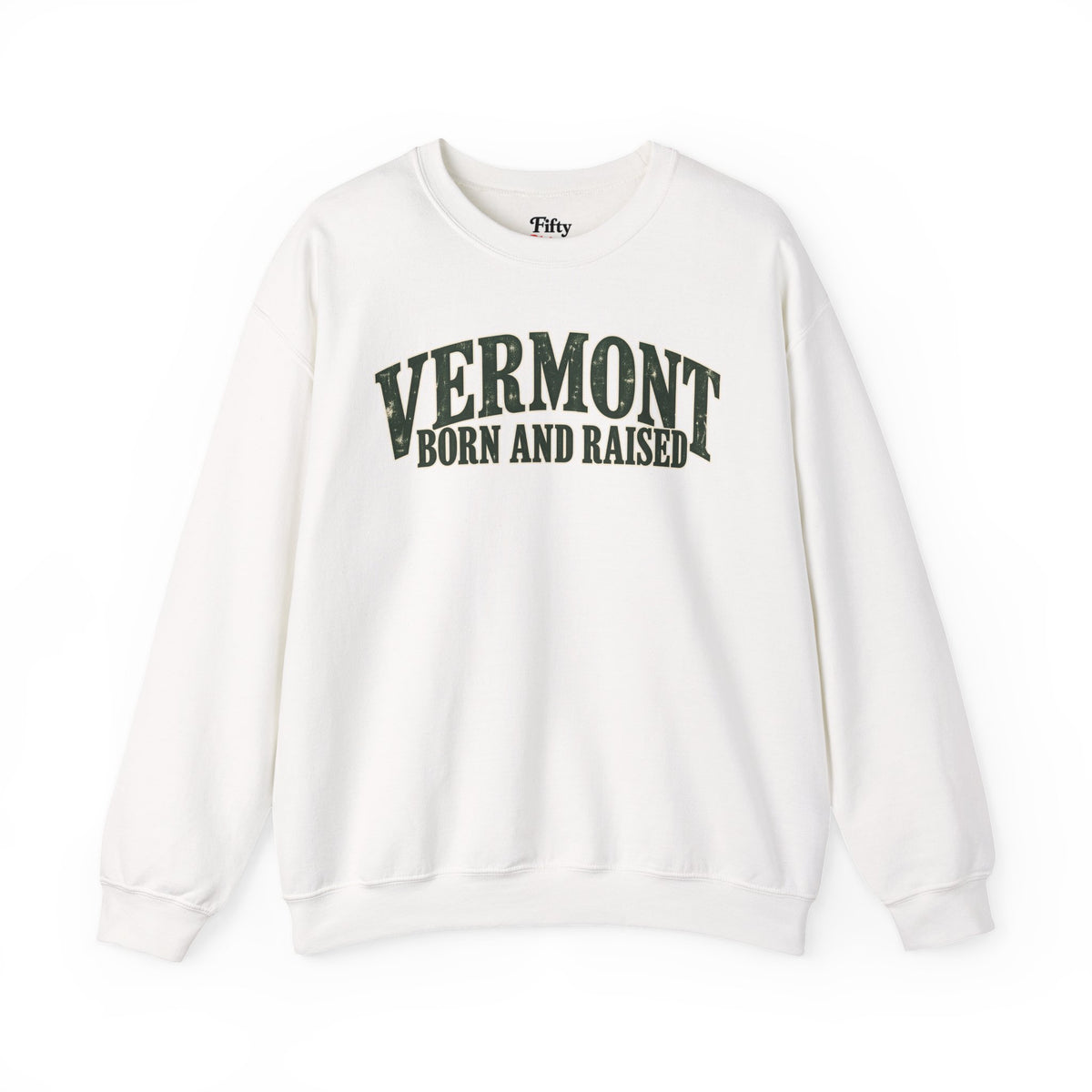 Vermont Born and Raised New England Heritage Unisex Sweatshirt Graphic