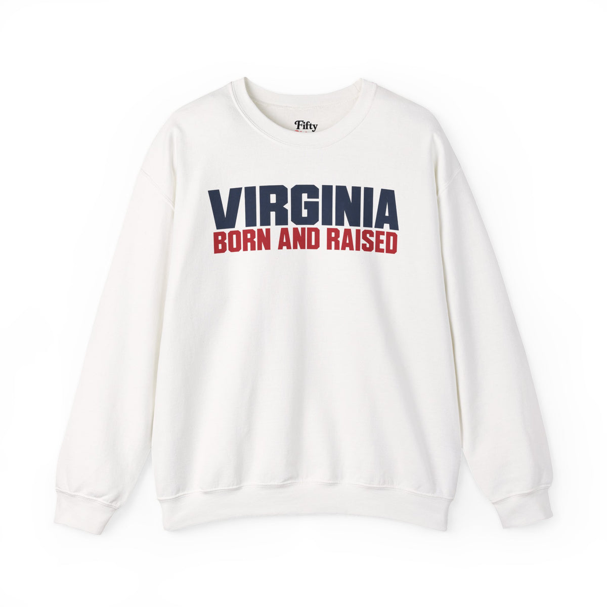 Virginia Born and Raised Minimal Modern Unisex Sweatshirt Graphic