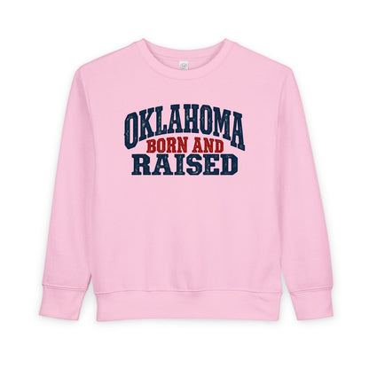Oklahoma Born and Raised Rustic Americana Unisex Toddler Sweatshirt