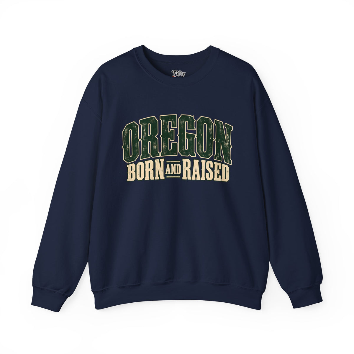 Oregon Born and Raised Vintage PNW Heritage Unisex Sweatshirt Graphic