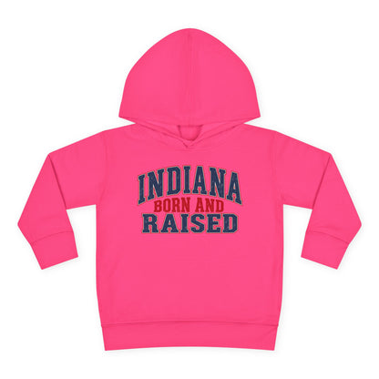 Indiana Born and Raised Bold Hometown Pride Unisex Toddler Pullover Fleece Hoodie