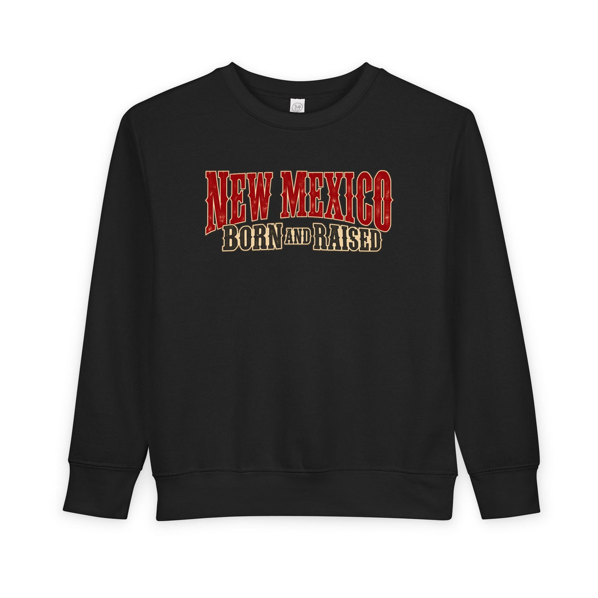 New Mexico Born and Raised Southwestern Heritage Unisex Toddler Sweatshirt