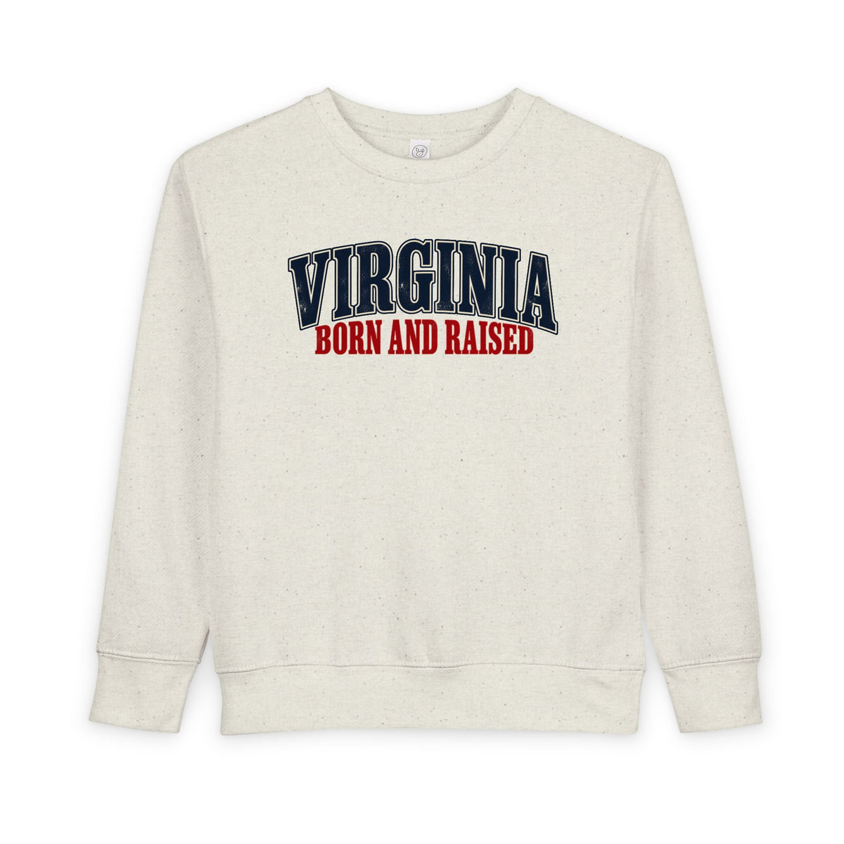Virginia Born and Raised Southern Heritage Unisex Toddler Sweatshirt