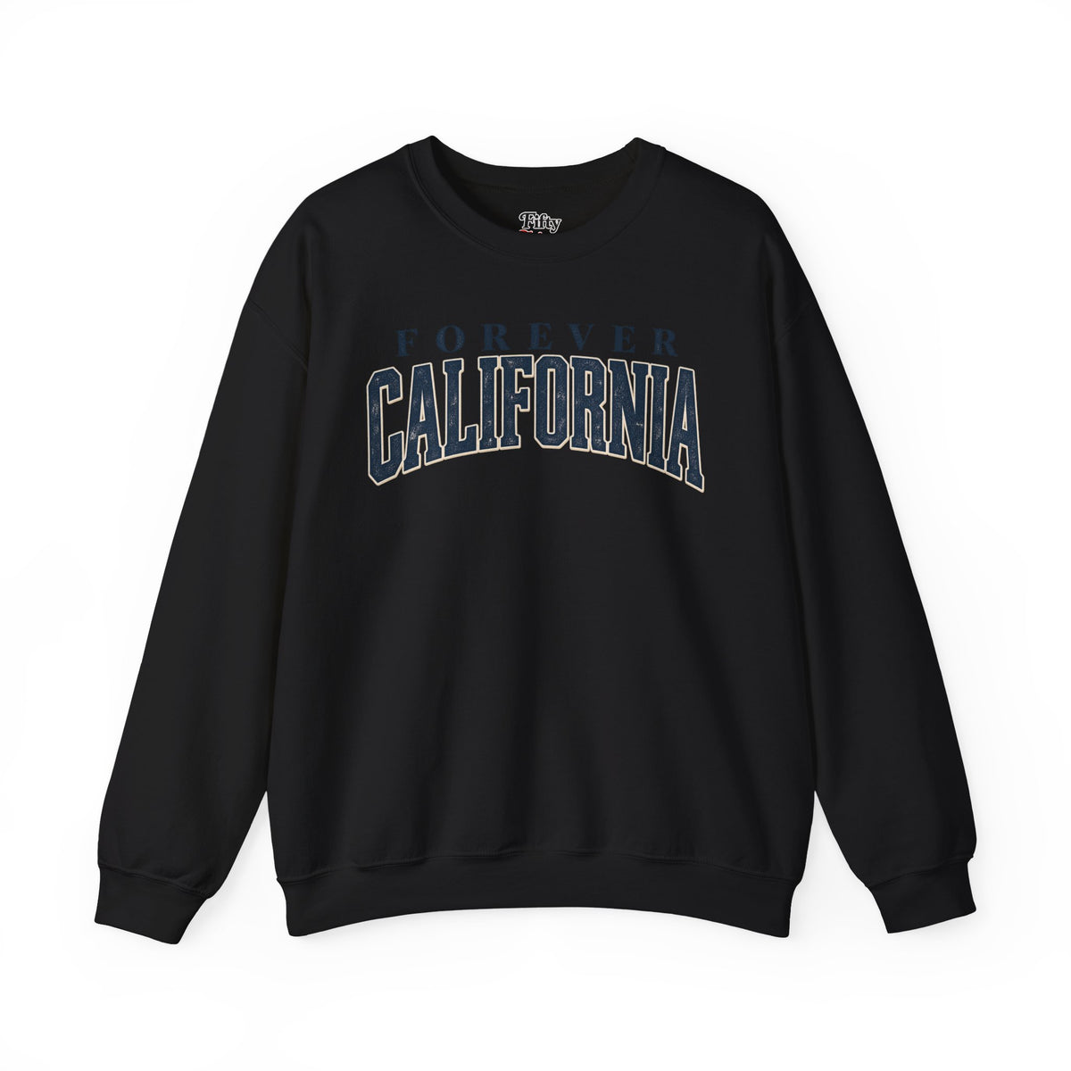 Forever California Unisex Crewneck Sweatshirt State Name Graphic