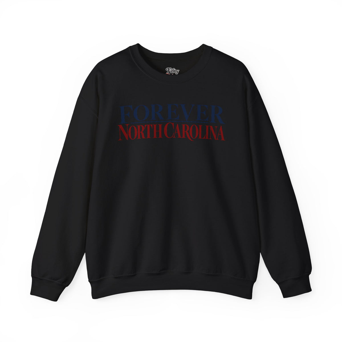 Forever North Carolina Unisex Crewneck Sweatshirt State Name Graphic