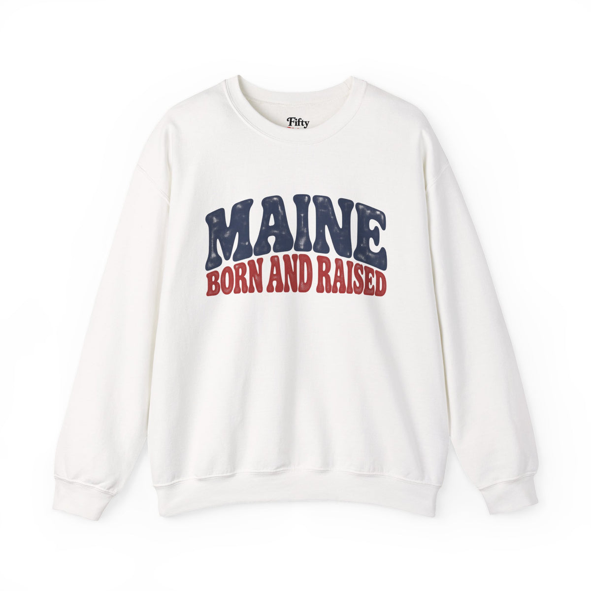 Maine Born and Raised Retro Americana Unisex Sweatshirt Graphic