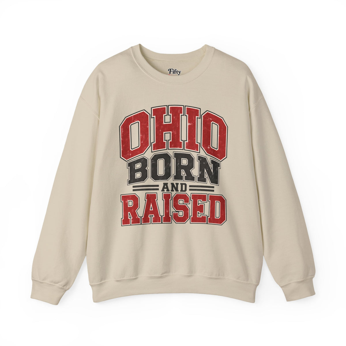Ohio Born And Raised Unisex Crewneck Sweatshirt State Name Graphic