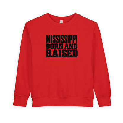 Mississippi Born and Raised Bold Workwear Style Unisex Toddler Sweatshirt