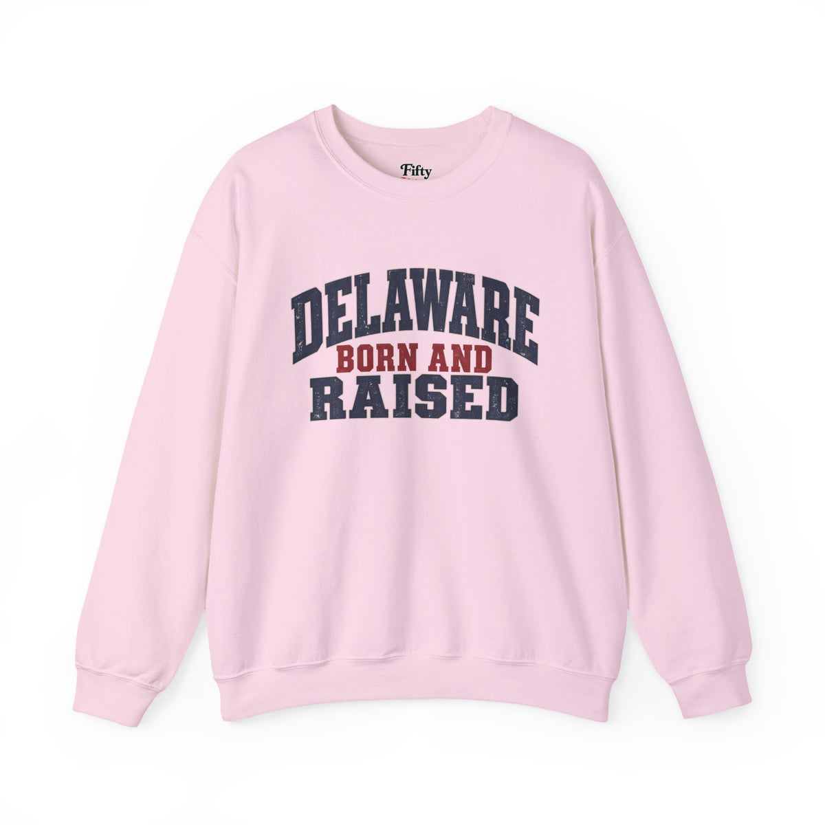 Delaware Born and Raised Rustic Heritage Unisex Sweatshirt Graphic