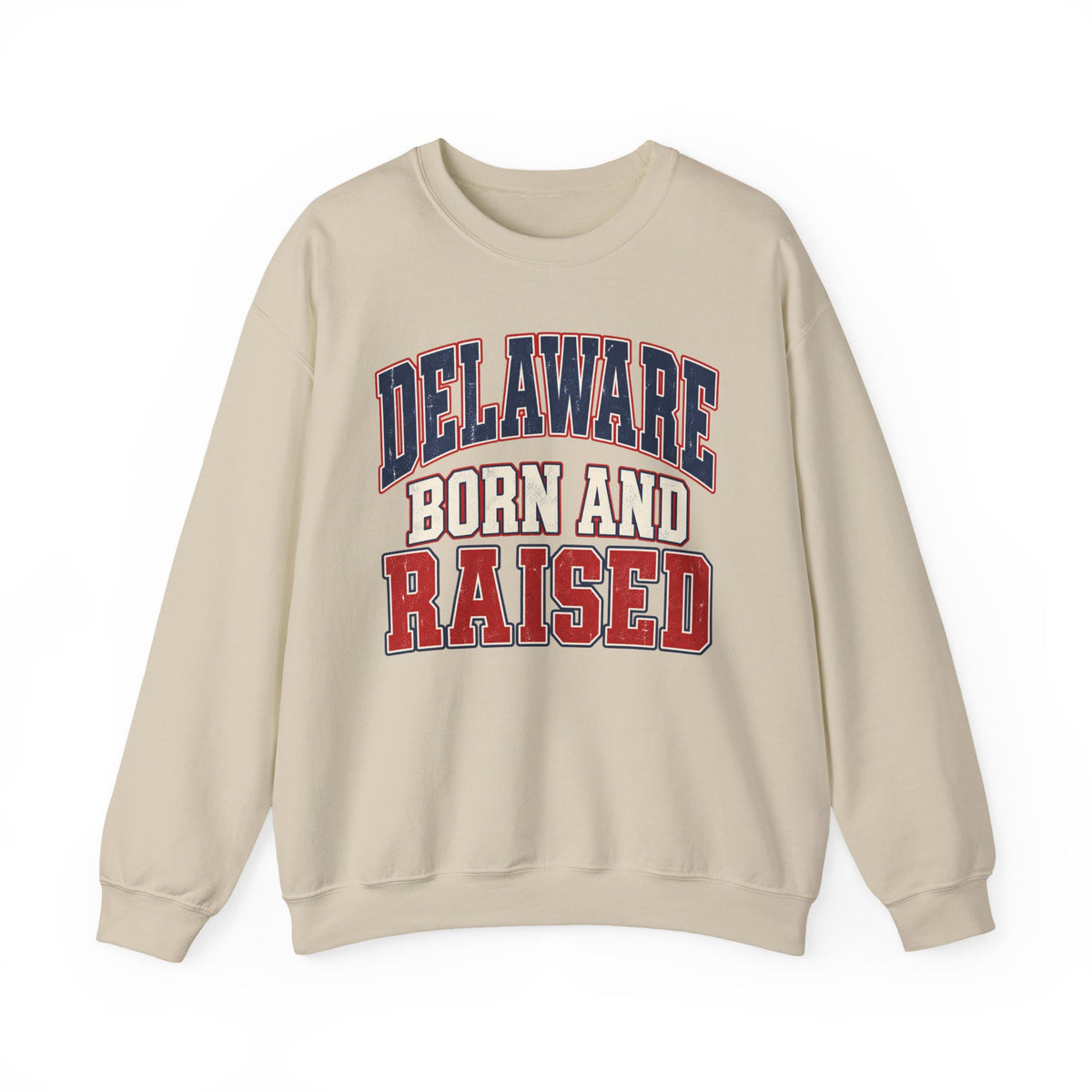 Delaware Born and Raised Unisex Crewneck Sweatshirt State Name Graphic