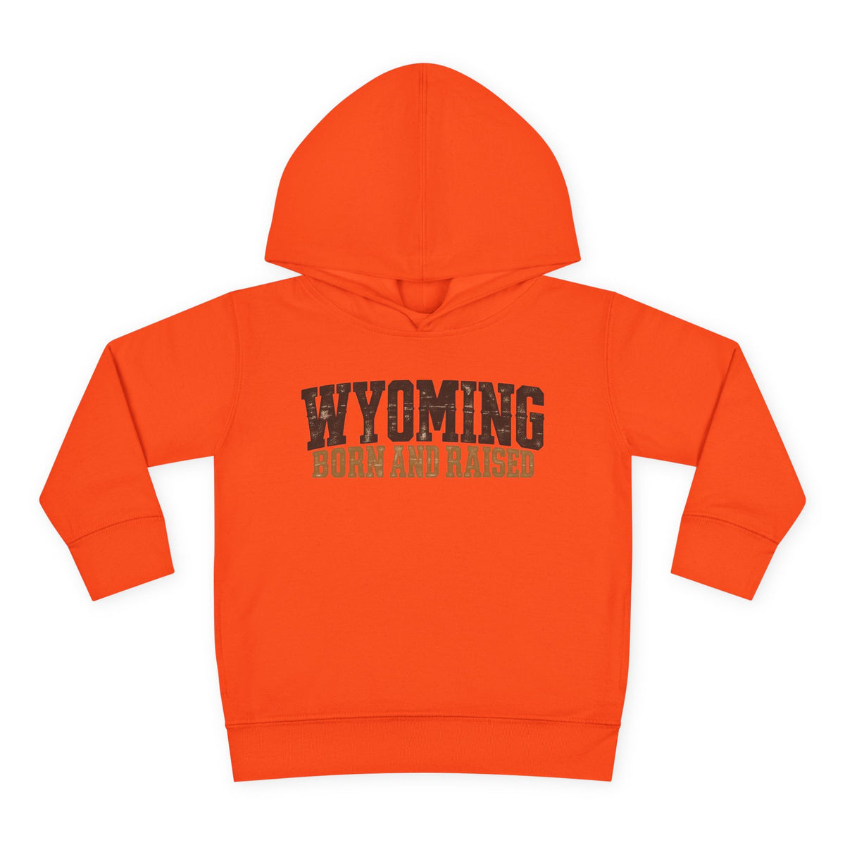 Wyoming Born and Raised Rugged Workwear Unisex Toddler Pullover Fleece Hoodie