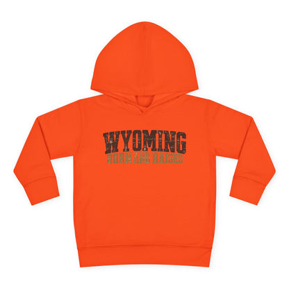 Wyoming Born and Raised Rugged Workwear Unisex Toddler Pullover Fleece Hoodie
