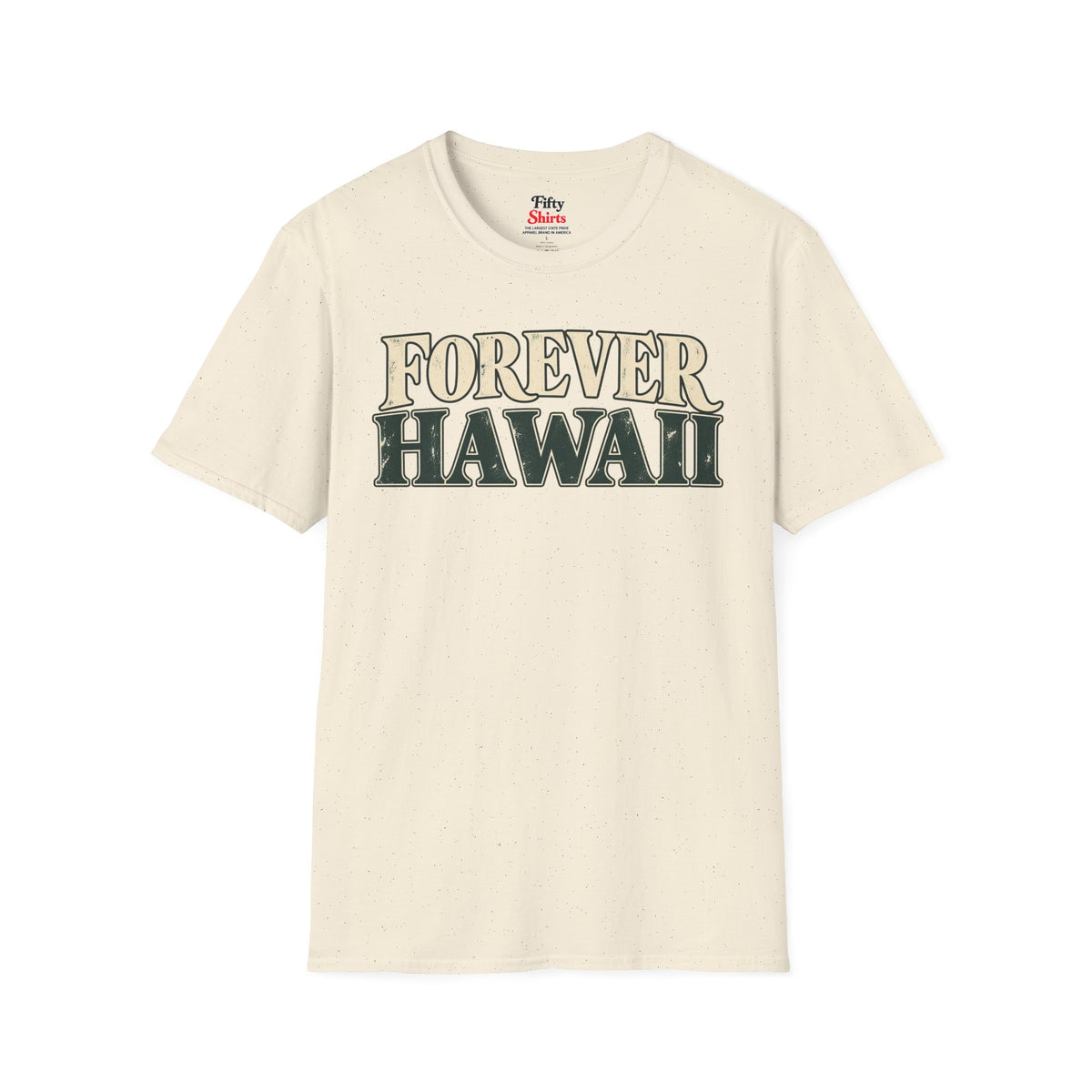 Forever Hawaii Unisex Softstyle T Shirt State Name Graphic Tee