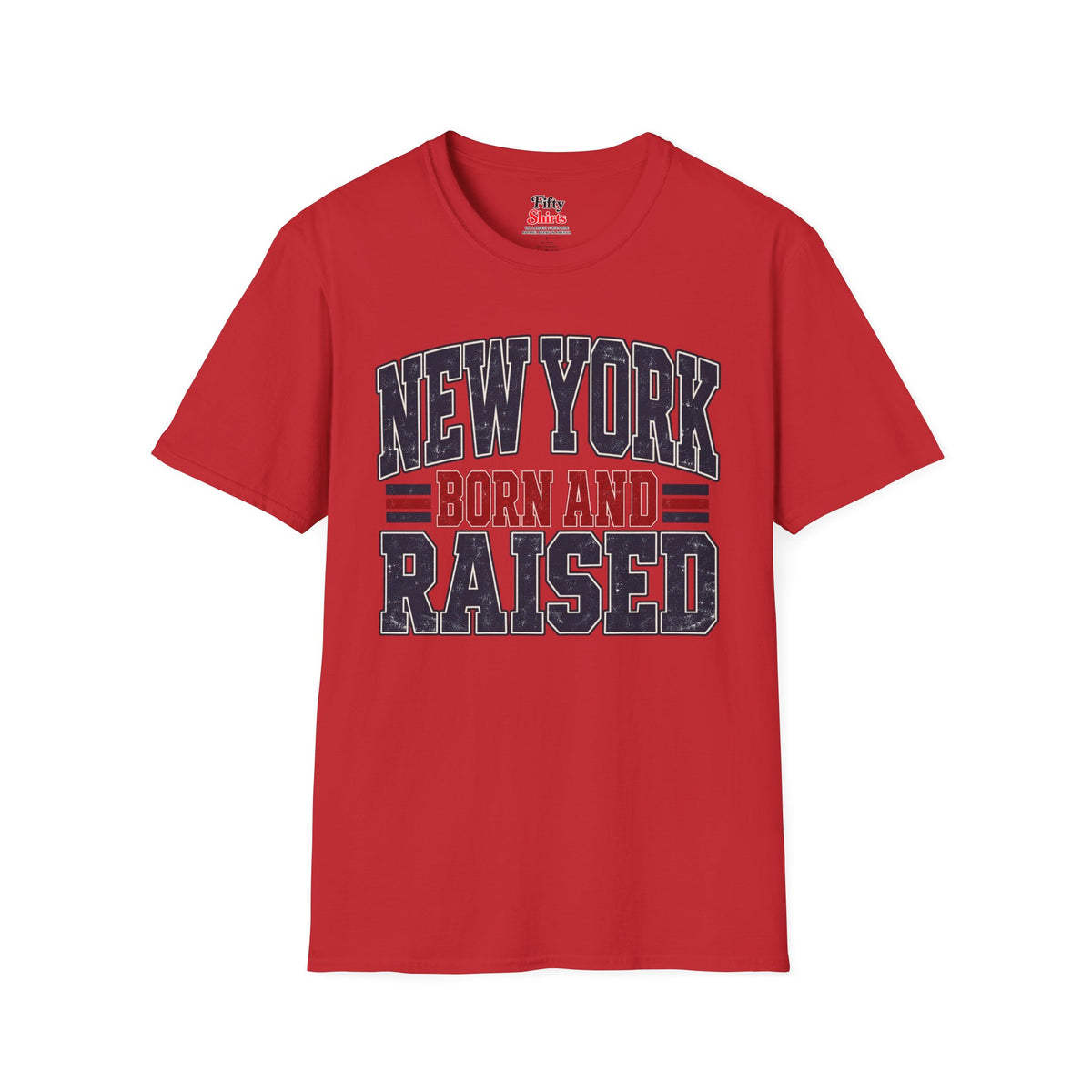New York Born And Raised Unisex Softstyle T Shirt State Name Graphic Tee