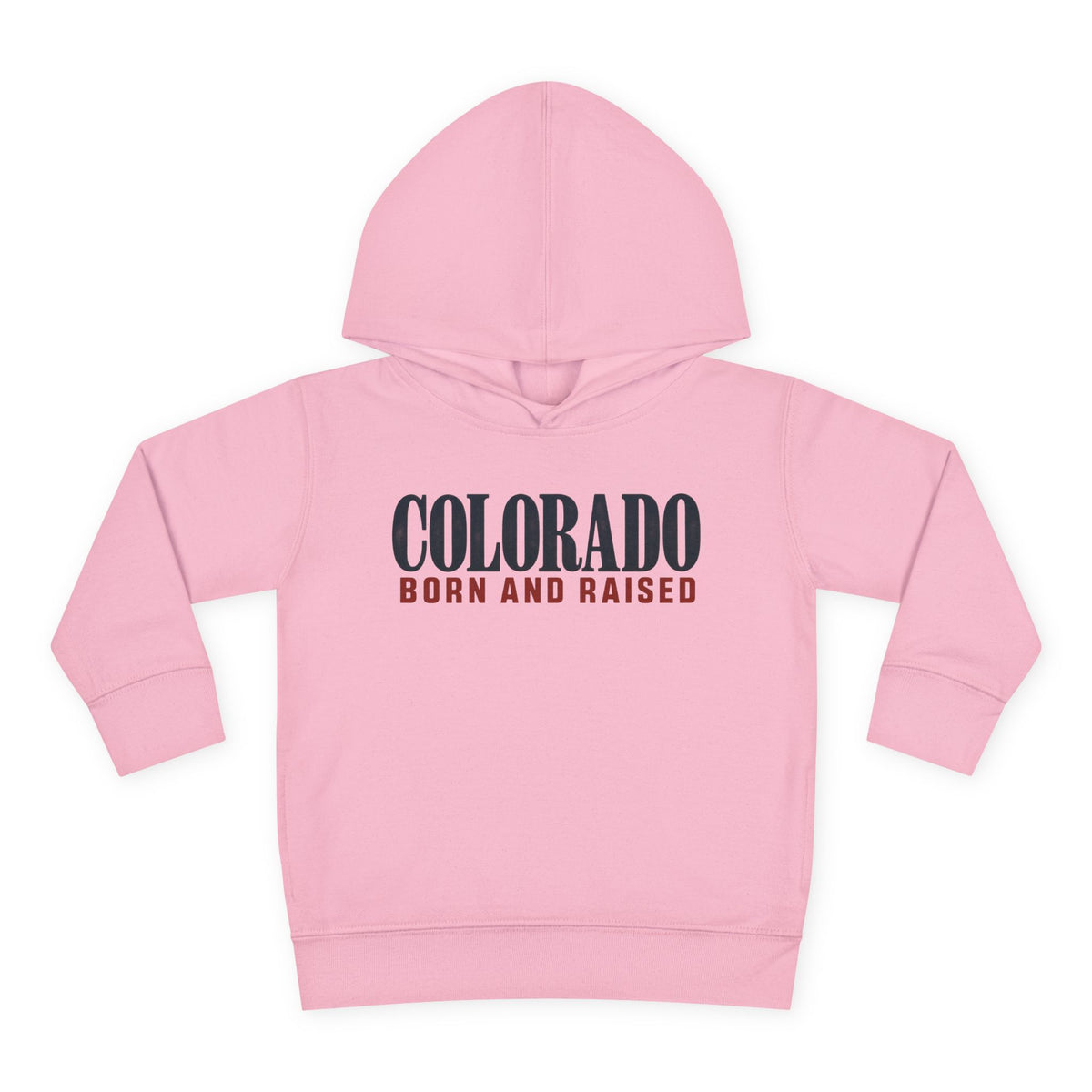 Colorado Born and Raised Premium Mountain Lifestyle Unisex Toddler Pullover Fleece Hoodie