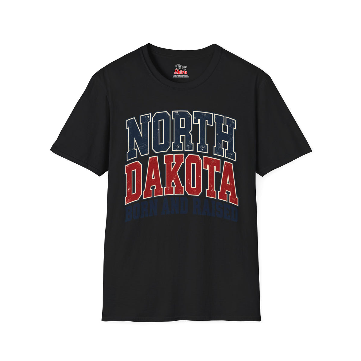 North Dakota Born And Raised Unisex Softstyle T Shirt State Name Graphic Tee