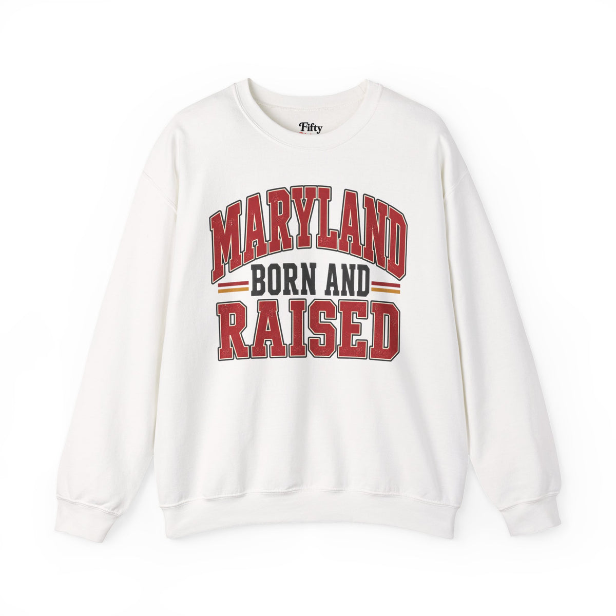 Maryland Born and Raised Unisex Crewneck Sweatshirt State Name Graphic