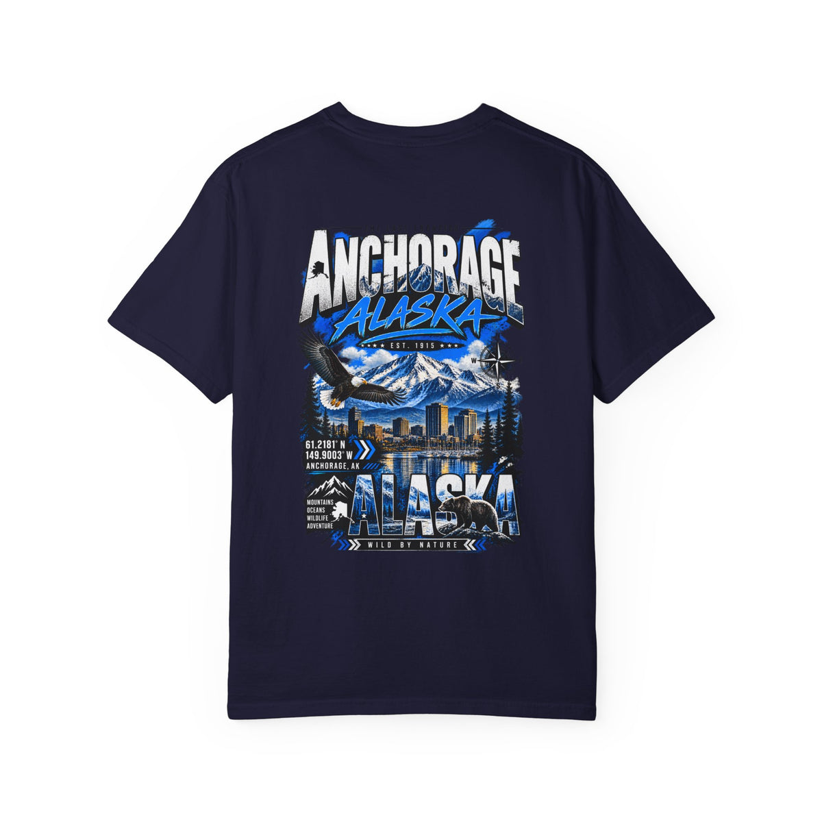 Anchorage Alaska Streetwear  Unisex Comfort Color 1717 Streetwear Graphic Tee