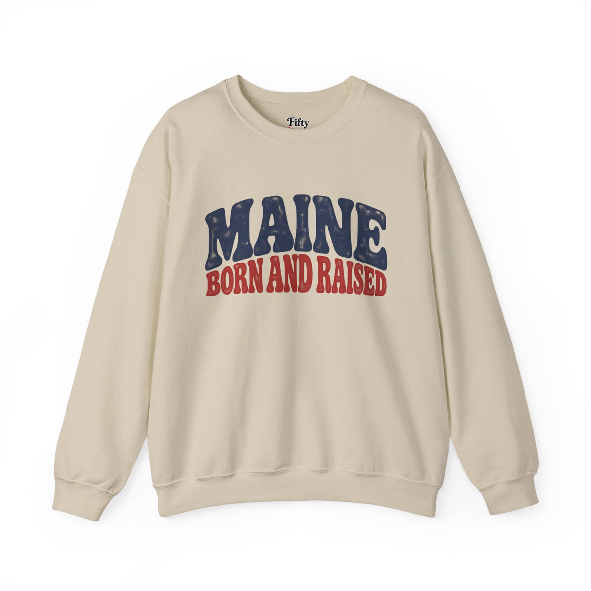 Maine Born and Raised Retro Americana Unisex Sweatshirt Graphic