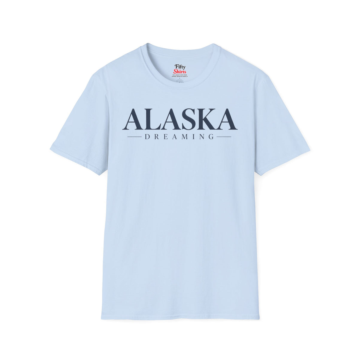 Alaska Dreaming Unisex Softstyle T Shirt State Name Graphic Tee