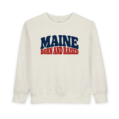 Maine Born and Raised Retro Americana Unisex Toddler Sweatshirt