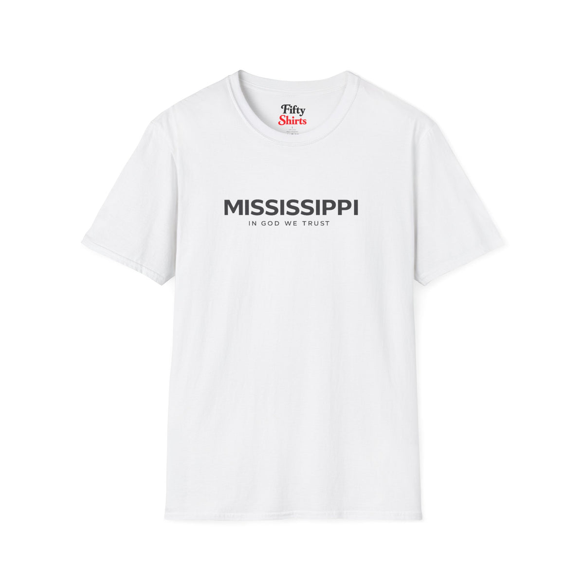 Mississippi All State In God We Trust Front Design Unisex Everyday Tee